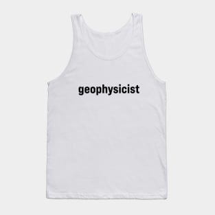 Geophysicist Tank Top